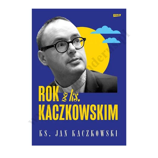 ROK Z KS. KACZKOWSKIM
