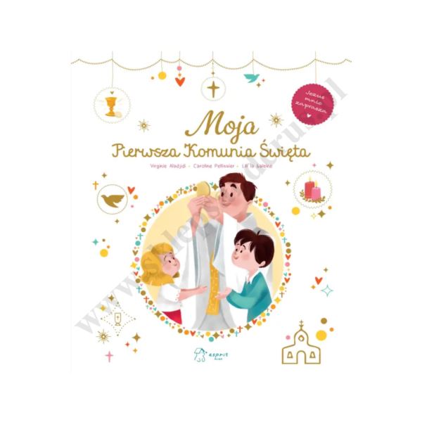 MOJA PIERWSZA KOMUNIA ŚWIĘTA