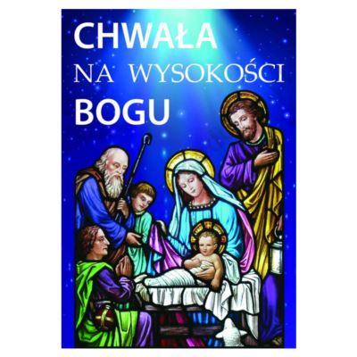 PLAKAT - CHWAŁA NA WYSOKOŚCI BOGU - format 33,5 x 49 cm - 65012