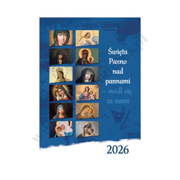 ŚWIĘTA PANNO NAD PANNAMI - KALENDARZ 2026 - format A4 - 60186