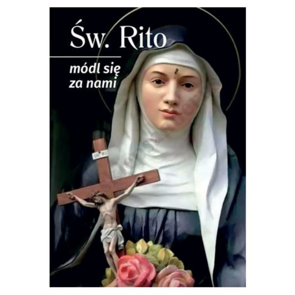 ŚWIĘTA RITO MÓDL SIĘ ZA NAMI. MODLITEWNIK