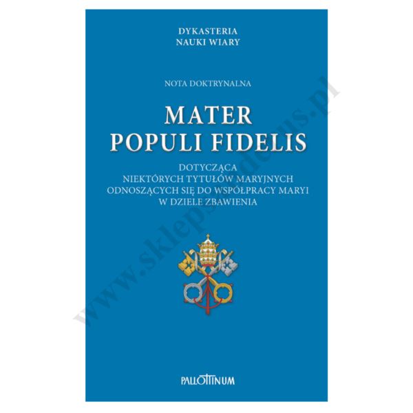 NOTA DOKTRYNALNA MATER POPULI FIDELIS