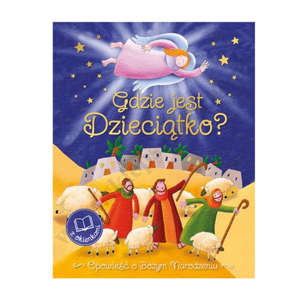 GDZIE JEST DZIECIĄTKO?