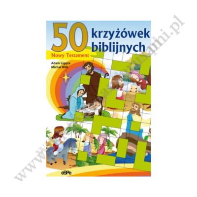 50 KRZYŻÓWEK BIBLIJNYCH - NOWY TESTAMENT