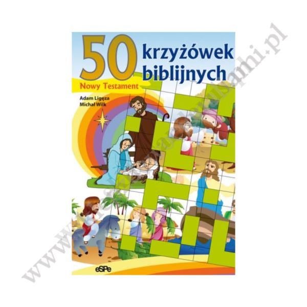 50 KRZYŻÓWEK BIBLIJNYCH - NOWY TESTAMENT
