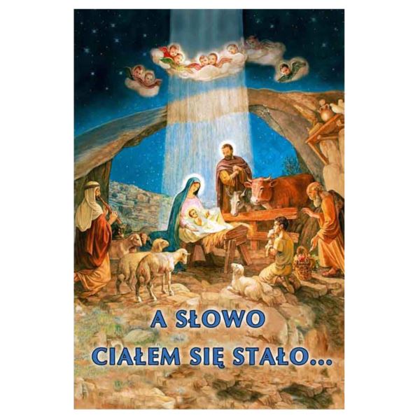 PLAKAT - A SŁOWO CIAŁEM SIĘ STAŁO - format 33,5 x 49 cm - 30156