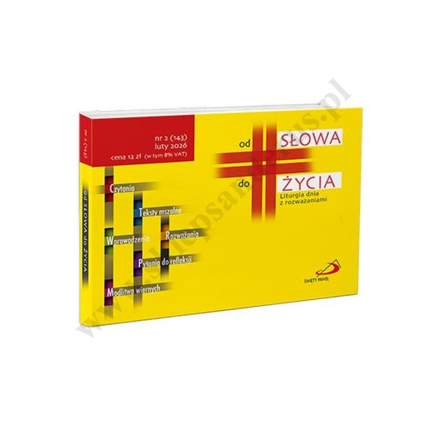 OD SŁOWA DO ŻYCIA - NR.2 LUTY 2026