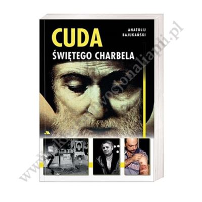 CUDA ŚWIĘTEGO CHARBELA