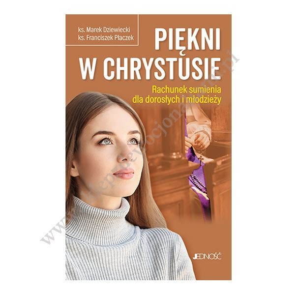 PIĘKNI W CHRYSTUSIE.