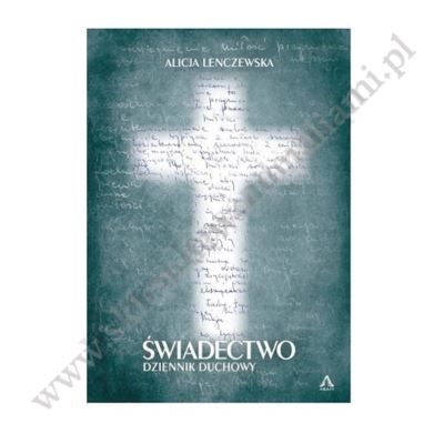 ŚWIADECTWO. DZIENNIK DUCHOWY - MAŁY-MIĘKKI