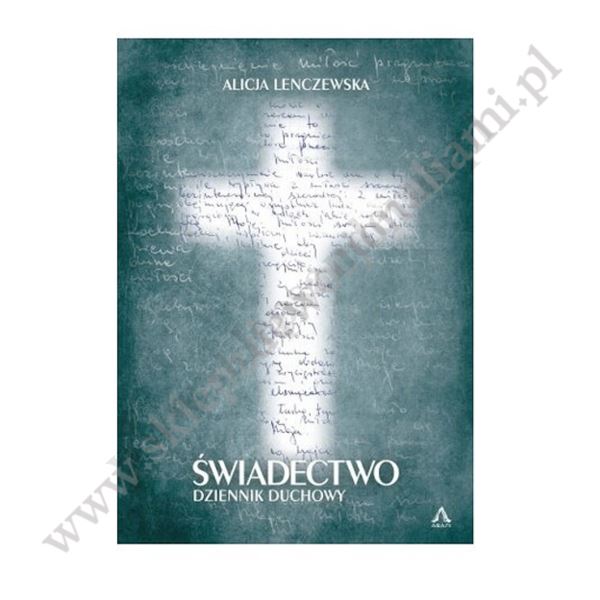 ŚWIADECTWO. DZIENNIK DUCHOWY - MAŁY-MIĘKKI