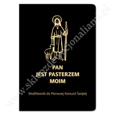 PAN JEST PASTERZEM MOIM - modlitewnik komunijny - 68860