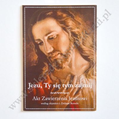 JEZU, TY SIĘ TYM ZAJMIJ - AKT ZAWIERZENIA JEZUSOWI - FOLDER - 79176