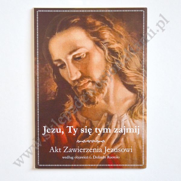JEZU, TY SIĘ TYM ZAJMIJ - AKT ZAWIERZENIA JEZUSOWI - FOLDER - 79176