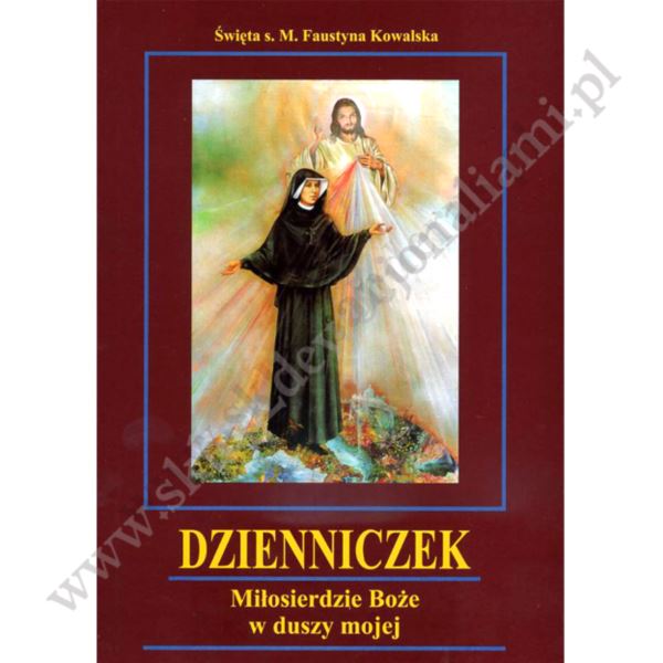 DZIENNICZEK S.FAUSTYNY - fromat duży, oprawa miękka