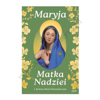MARYJA MATKA NADZIEI