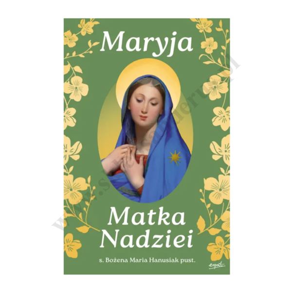 MARYJA MATKA NADZIEI