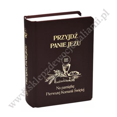 PRZYJDŹ PANIE JEZU - modlitewnik komunijny - 8525_CZ