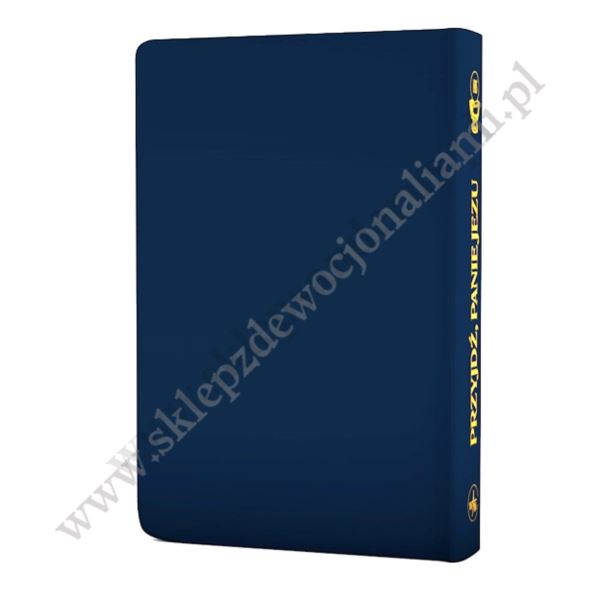 PRZYJDŹ PANIE JEZU - modlitewnik komunijny - 90890