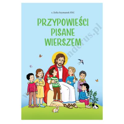 PRZYPOWIEŚCI WIERSZEM PISANE
