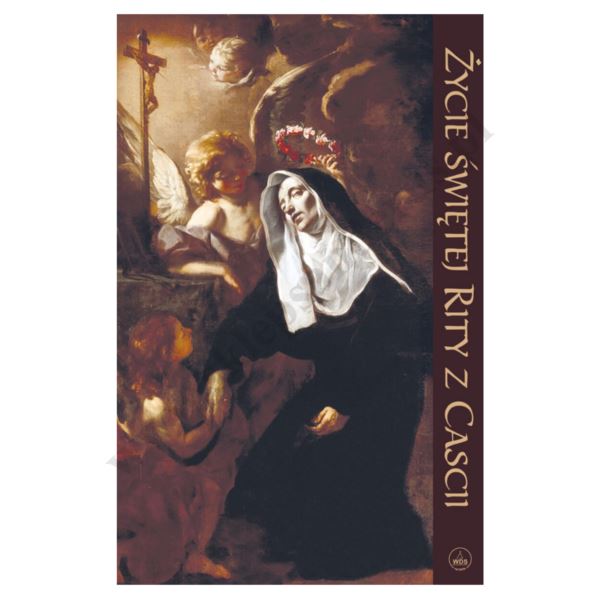 ŻYCIE ŚWIĘTEJ RITY Z CASCII