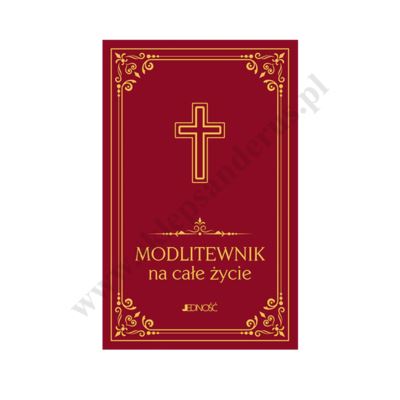 MODLITEWNIK NA CAŁE ŻYCIE