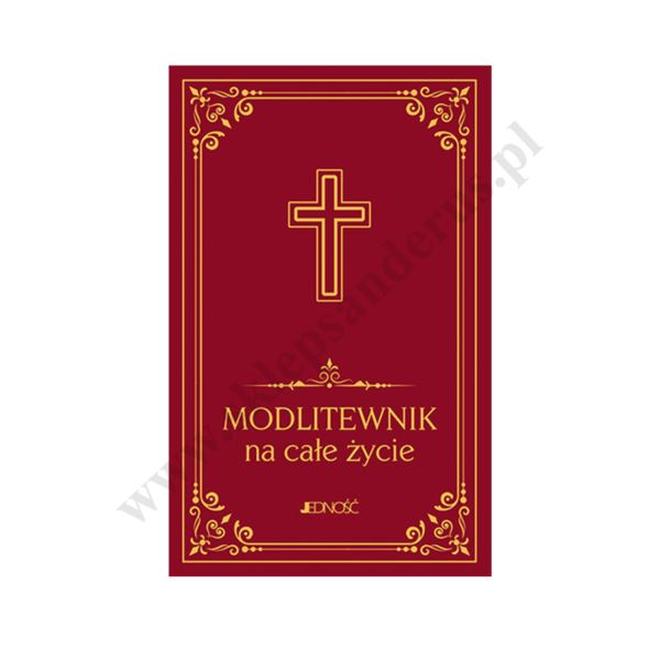 MODLITEWNIK NA CAŁE ŻYCIE
