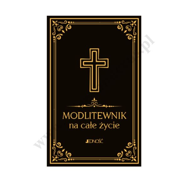 MODLITEWNIK NA CAŁE ŻYCIE