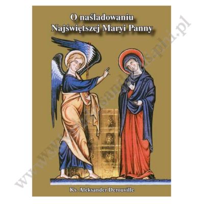 O NAŚLADOWANIU NAJŚWIĘTSZEJ MARYI PANNY