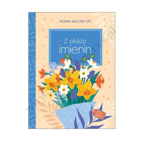 Z OKAZJI IMIENIN