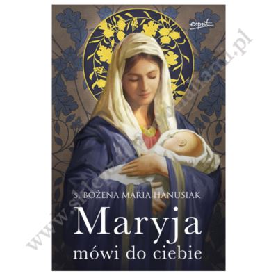 MARYJA MÓWI DO CIEBIE