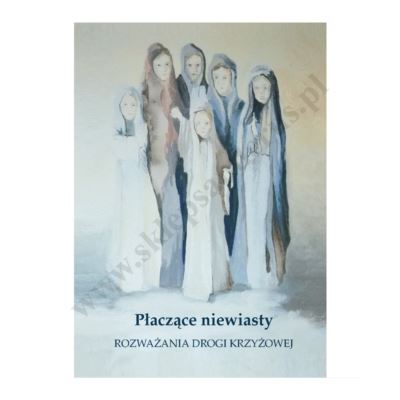 PŁACZĄCE NIEWIASTY