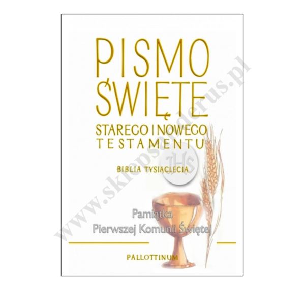 PISMO ŚWIĘTE STAREGO I NOWEGO TESTAMENTU - oazowa biblia tysiąclecia
