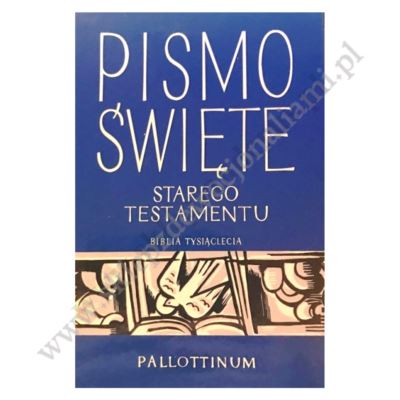 PISMO ŚWIĘTE STAREGO TESTAMENTU - TOM 3