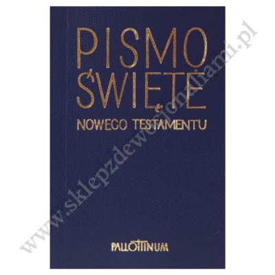 PISMO ŚWIĘTE - NOWY TESTAMENT - FORMAT KIESZONKOWY