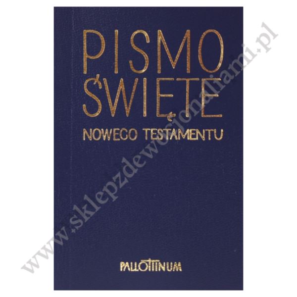 PISMO ŚWIĘTE - NOWY TESTAMENT - FORMAT KIESZONKOWY