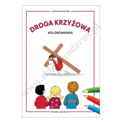 DROGA KRZYŻOWA - KOLOROWANKA