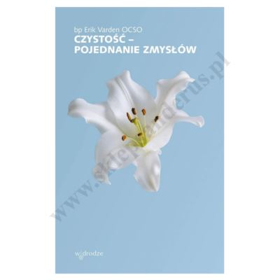CZYSTOŚĆ - POJEDNANIE ZMYSŁÓW