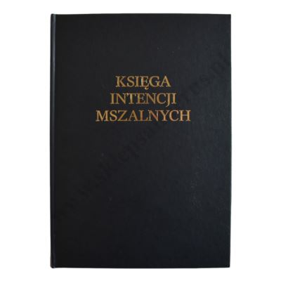 KSIĘGA INTENCJI MSZALNYCH - 64366