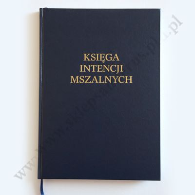 KSIĘGA INTENCJI MSZALNYCH wersja na 2 lata