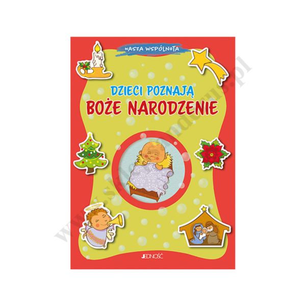 DZIECI POZNAJĄ BOŻE NARODZENIE