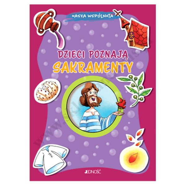 DZIECI POZNAJĄ SAKRAMENTY