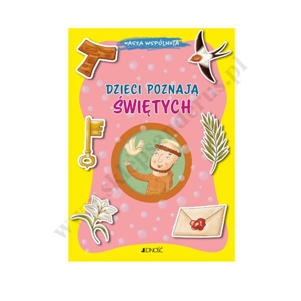 DZIECI POZNAJĄ ŚWIĘTYCH