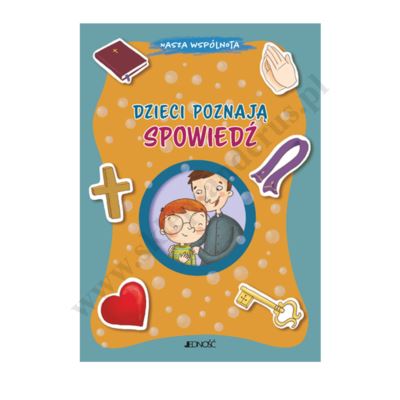 DZIECI POZNAJĄ SPOWIEDŹ