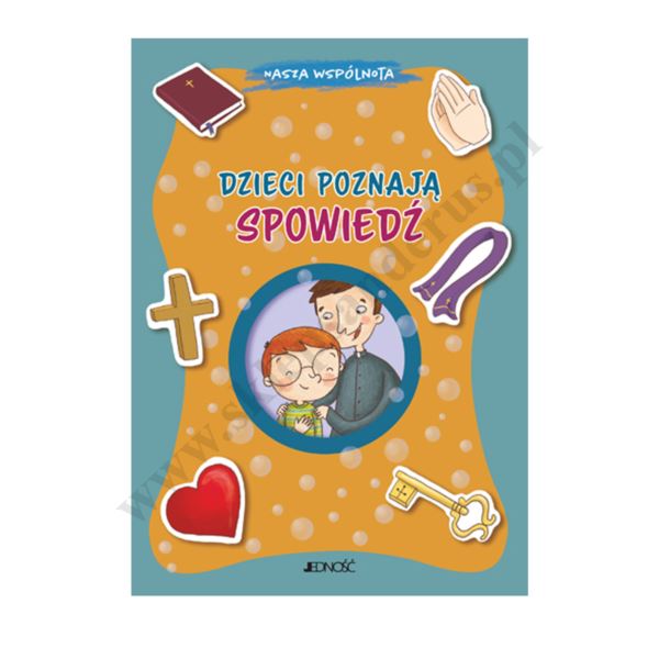 DZIECI POZNAJĄ SPOWIEDŹ