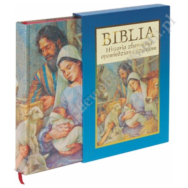BIBLIA HISTORIA ZBAWIENIA OPOWIEDZIANA DZIECIOM