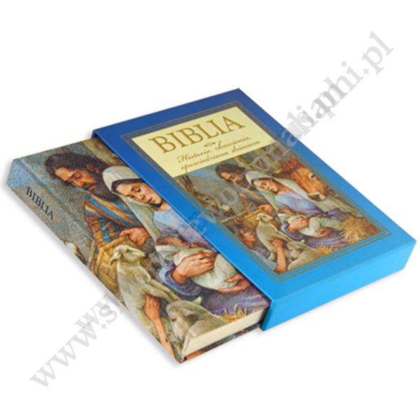 BIBLIA HISTORIA ZBAWIENIA OPOWIEDZIANA DZIECIOM