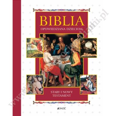BIBLIA OPOWIEDZIANA DZIECIOM
