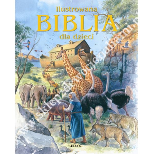 ILUSTROWANA BIBLIA DLA DZIECI