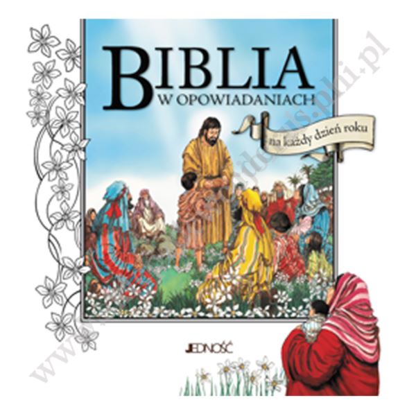 BIBLIA W OPOWIADANIACH - NA KAŻDY DZIEŃ